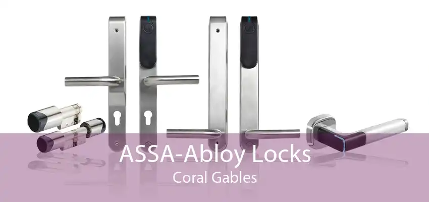 ASSA-Abloy Locks Coral Gables