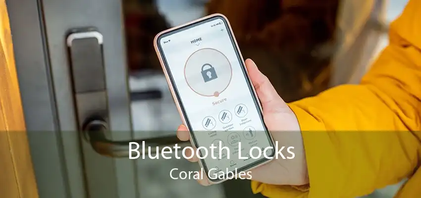 Bluetooth Locks Coral Gables