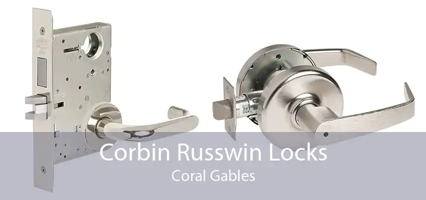 Corbin Russwin Locks Coral Gables