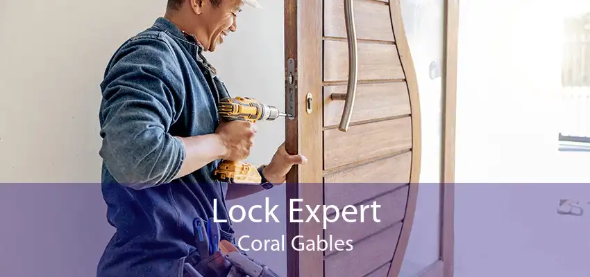Lock Expert Coral Gables