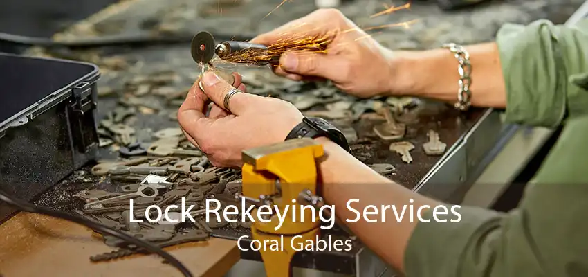 Lock Rekeying Services Coral Gables