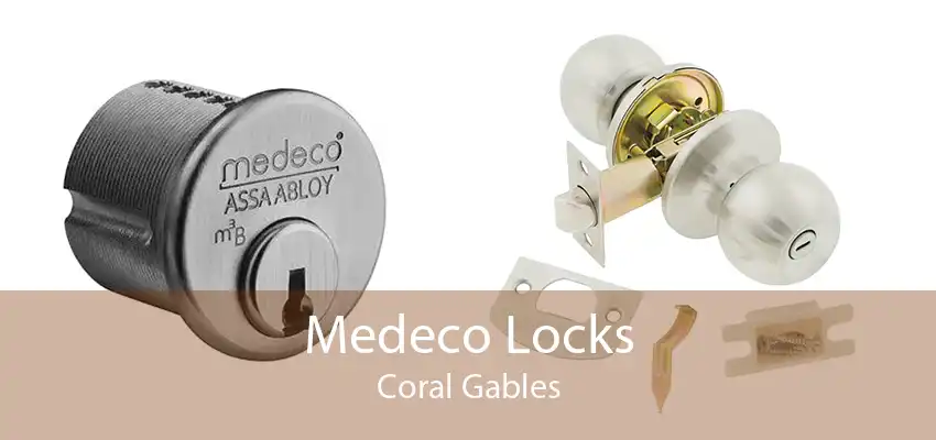 Medeco Locks Coral Gables