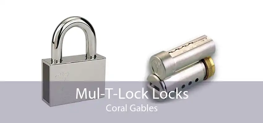 Mul-T-Lock Locks Coral Gables